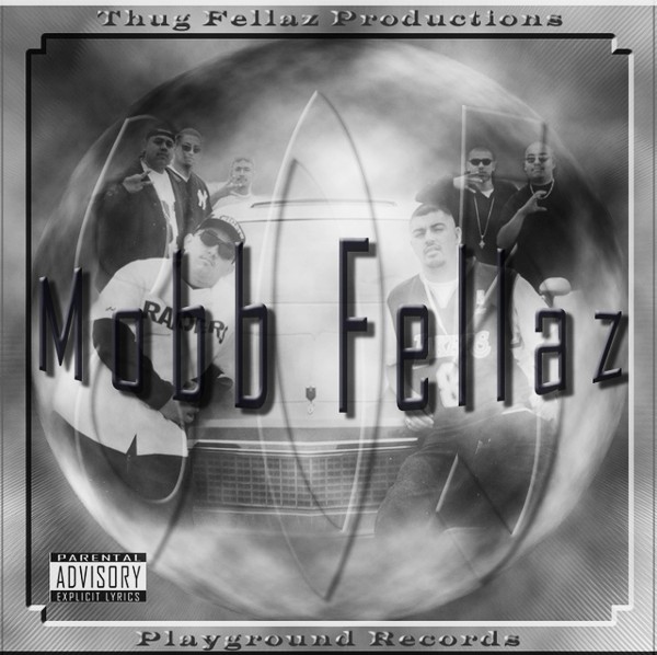 Deuce Mobb & Thug Fellaz Mobbfellaz Deuce Mobb & Thug Fellaz Mobbfellaz