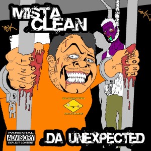 Mr Clean Da Unxpected Mr Clean Da Unxpected