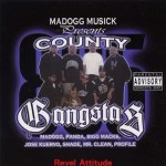 Mad Dogg Presents – Country Gangsters