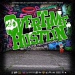 Overtime Hustlin – [Mixtape]